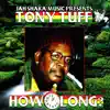 Tony Tuff - Run Come