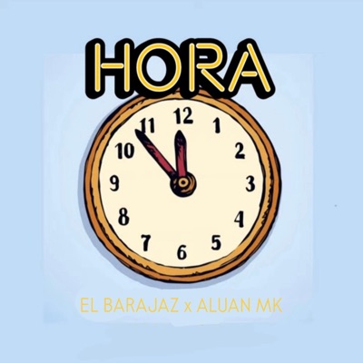 Hora (feat. Aluan Mk) - Single