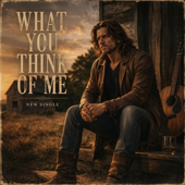 What You Think of Me song art