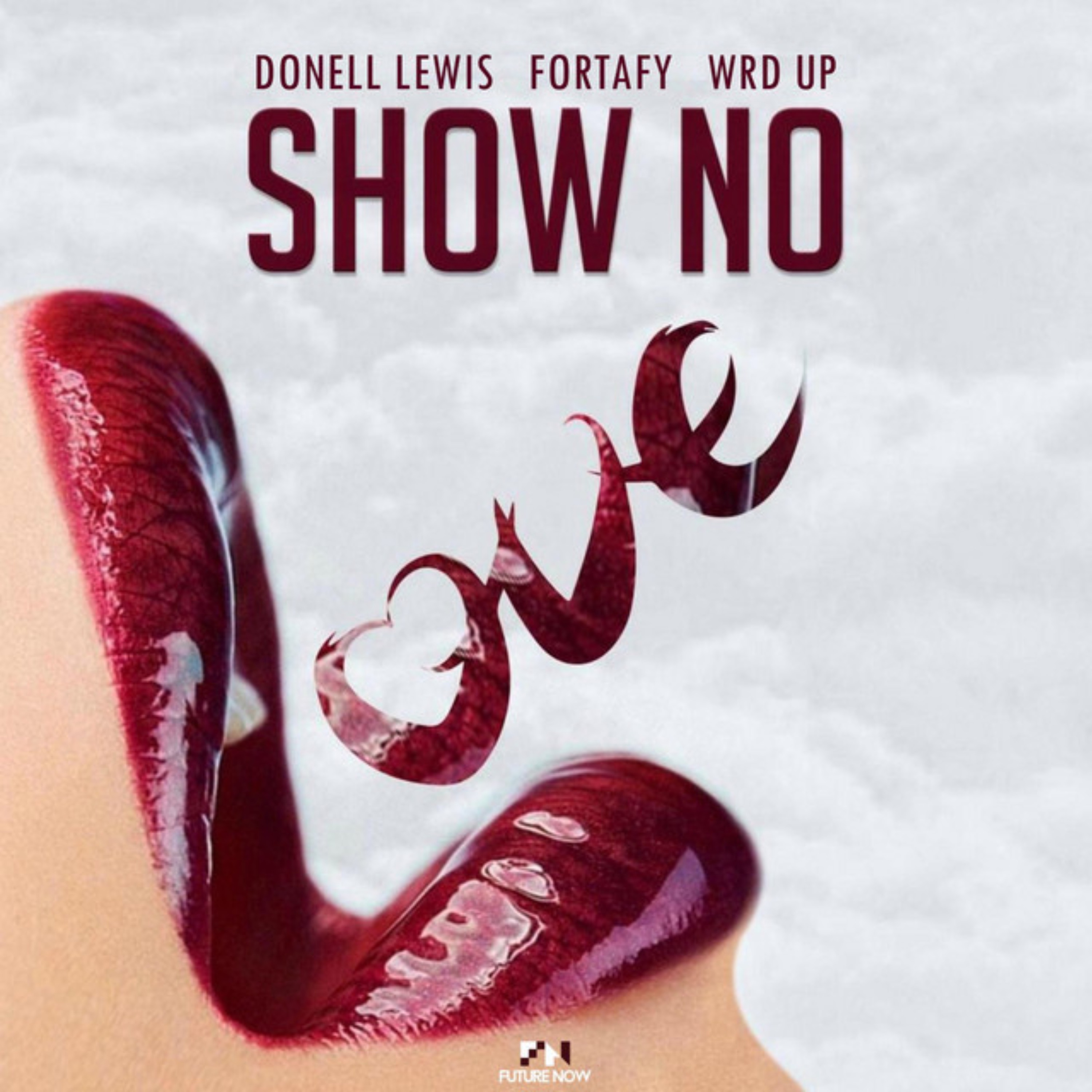 Show No Love - Single