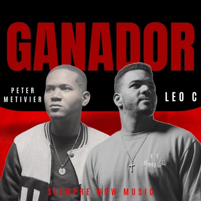 Ganador (feat. Peter Metivier) - Single