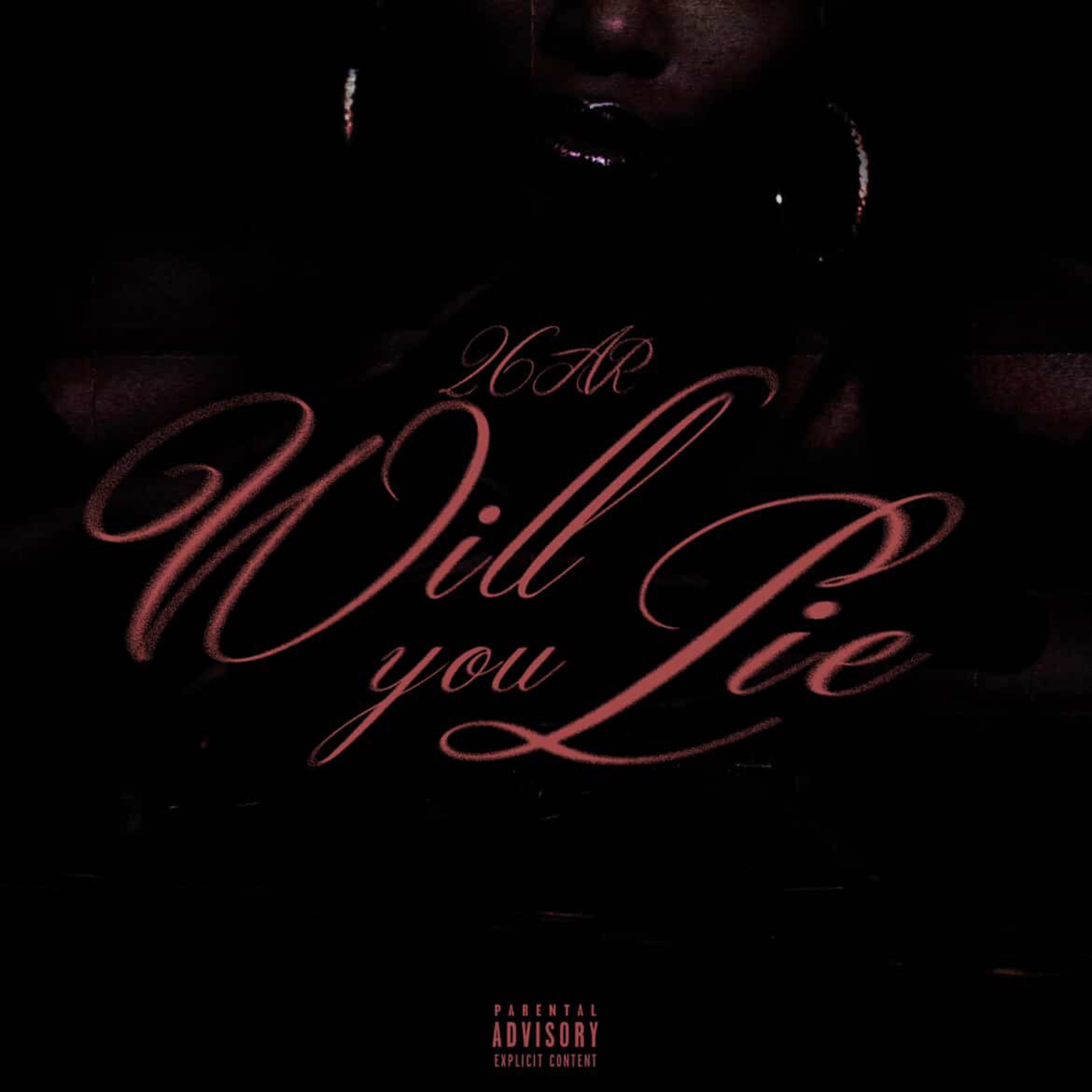 Will You Lie - Single