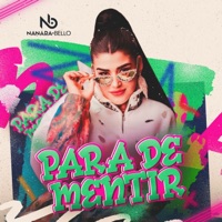 Para de Mentir - Single - Nanara Bello