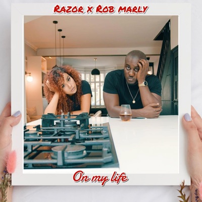 On My Life (feat. Rob Marly) - Single