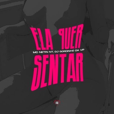 Ela Quer Sentar - Single