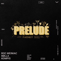 Prelude 2025 - Single - Roc Meiniac, Bølla & Kisen