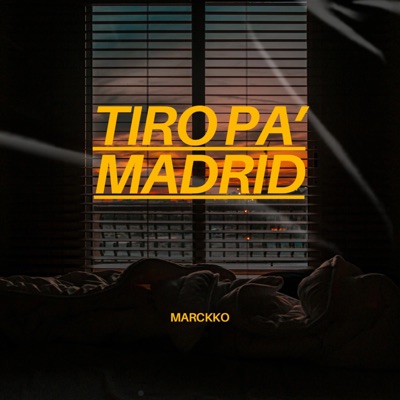 Tiro Pa' Madrid - Single
