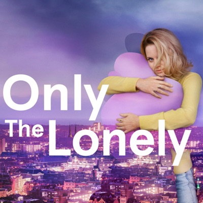 Only the Lonely (the Soundtrack) [feat. Lindertje Mans, Lin Mann, Firma Mes & Roald van Oosten] - EP