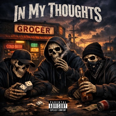 In My Thoughts - Single