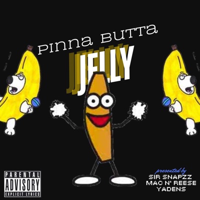Pinna Butta Jelly (feat. Mac n' Reese & Yadens) - Single