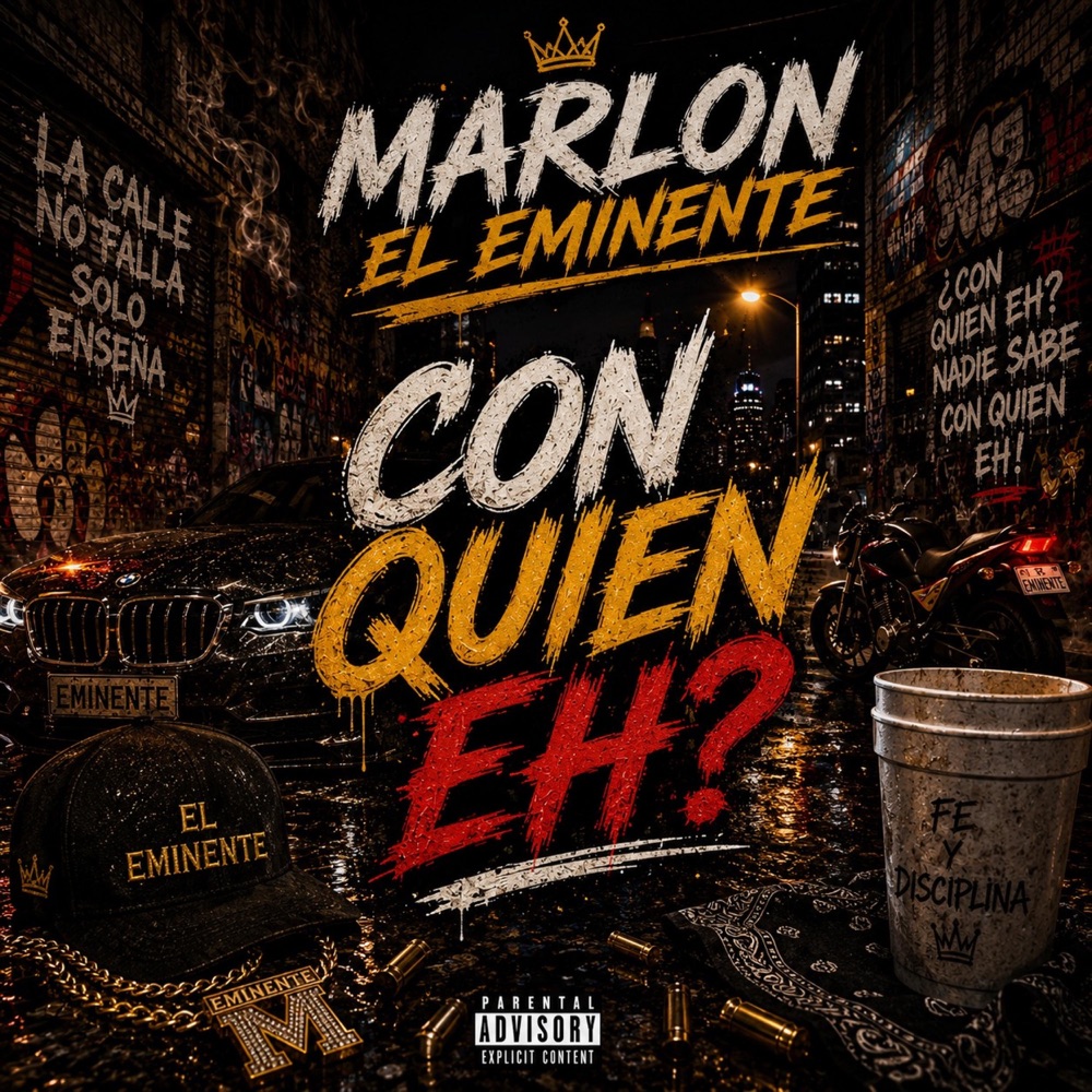 Обложка альбома «Con Quien Eh - Single» — Marlon el Eminente