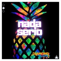 Nada Serio - Single - Diamond Flow