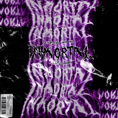 Inmortal (feat. Exótico Nv, Young Yoru & Jeey Midaz) - Single