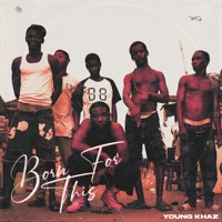 Born for This - EP - Young Khaz