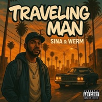 TRAVELING MAN (feat. SiNa & Werm) - Single - Lost Soulz