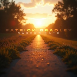 Narrow Path Patrick Bradley