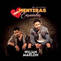 Mentiras Ensaiadas - Single - Wilian & Marlon & Luíza & Maurílio