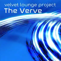 The verve — Velvet Lounge Project
