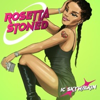 Rosetta Stoned - Single - Ic Skywalkin