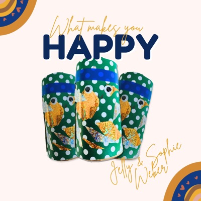 What makes you happy? (feat. Sophie) - Single