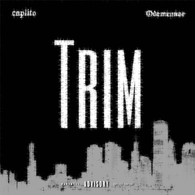 TRIM (feat. O Demeanor) - Single