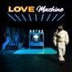 Love Machine pt 1 EP