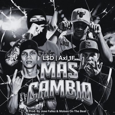 Mas Cambio (feat. L$D, Axl 1F & Moisés Hernandez) - Single