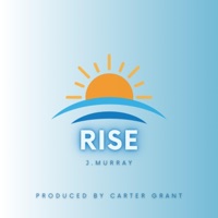 Rise (feat. J. Murray) - Single - Carter Grant