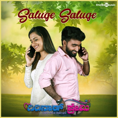 Saluge Saluge (From "Girinad Premi") - Single
