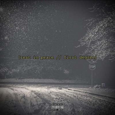 rest in peace // first degree - Single