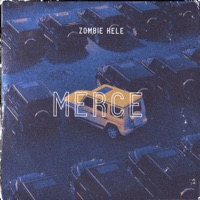 Merce - Single - Kele & Zombie