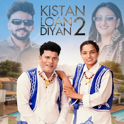 Kistan Loan Diyan 2 - Single