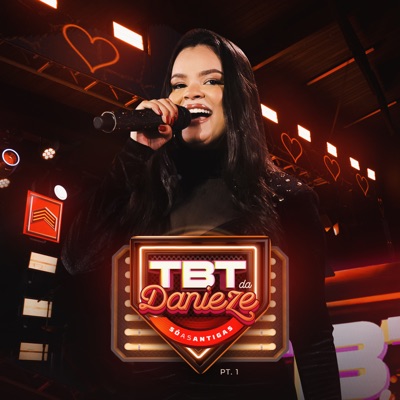Tbt da Danieze Santiago, Pt. 1 (Ao Vivo) - EP