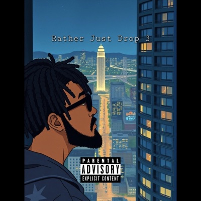 Rather Just Drop 3 - EP