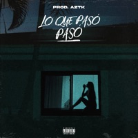 Lo Que Pasó Pasó - Single - Ayzak