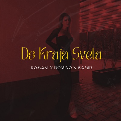 Do Kraja Sveta - Single