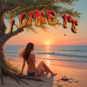 I Like It (feat. Wilson Pura Vida & Lizzy)