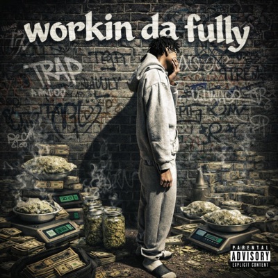 workin da fully - Single