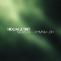 Holim U Tait by Sean Rii & Kymvn-J3H