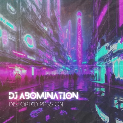Distorted Passion - Single