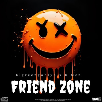 Friendzone (feat. El Green Goblyn) - Single