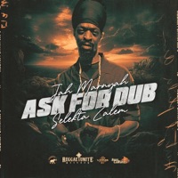 Ask for Dub (feat. Jah marnyah & Selekta zalem) - Single - Reggae-Unite