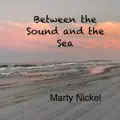 Between The Sound And The Sea