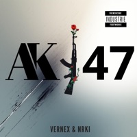 AK47 FLOW - Single - Vernex & NRKI