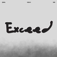 Exceed - Single - Kaka-D, Qnaal & Vib9