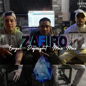 ZAFIRO (feat. Enyel & Max Max)