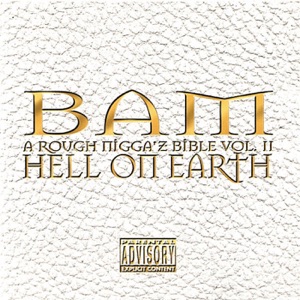 Hell On Earth: A Rough N***a'z Bible, Vol. 2
