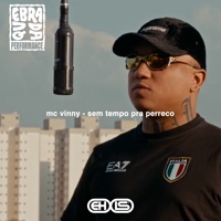 Sem Tempo Pra Perreco - Single - MC Vinny, DJ Russo & EHXIS