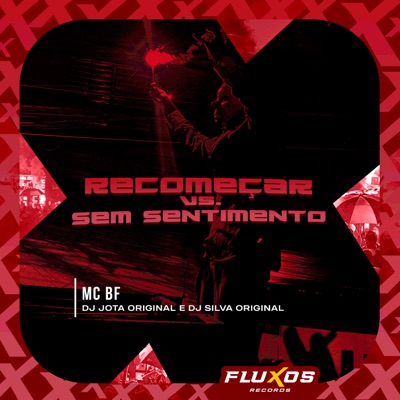 Recomeçar Vs Sem Sentimento - Single