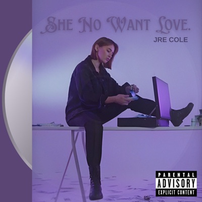 She No Want Love - Single